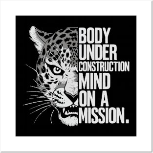 Body Under Construction Mind on a mission Posters and Art